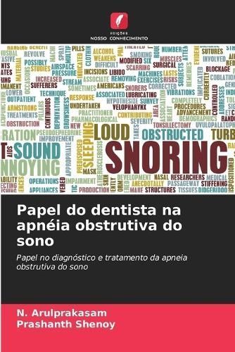 Papel do dentista na apnéia obstrutiva do sono By Arulprakasam