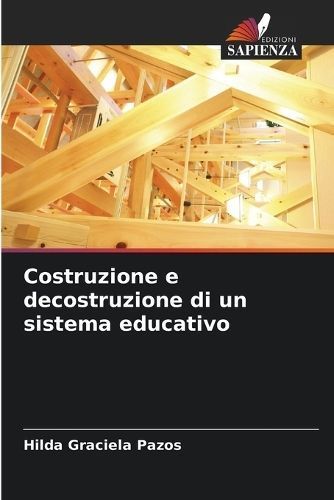 Costruzione e decostruzione di un sistema educativo By Pazos