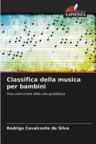 Classifica della musica per bambini By Cavalcante Da Silva (Paperback)