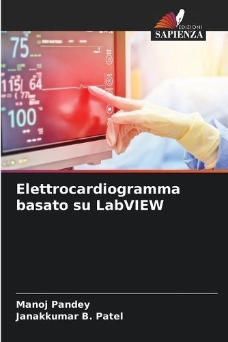 Elettrocardiogramma basato su LabVIEW By Pandey 9786206317388