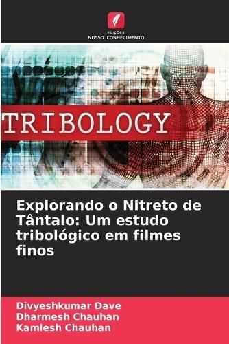 Explorando o Nitreto de Tântalo By Dave 9786206321293 (Paperback)