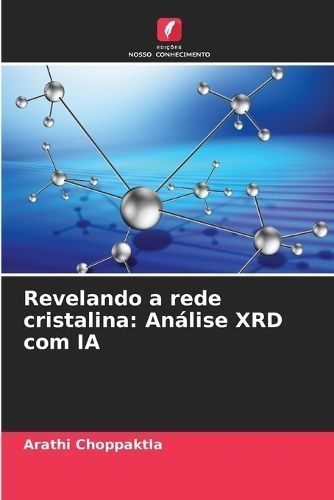 Revelando a rede cristalina By Choppaktla 9786206327950 (Paperback)