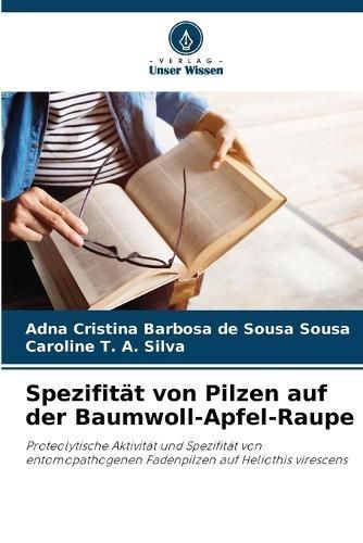 Spezifität Von Pilzen Auf Der Baumwoll-Apfel-Raupe 9786206357353