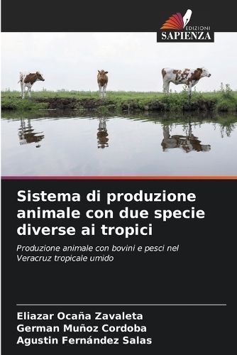 Sistema Di Produzione Animale Con Due Specie Diverse Ai Tropici