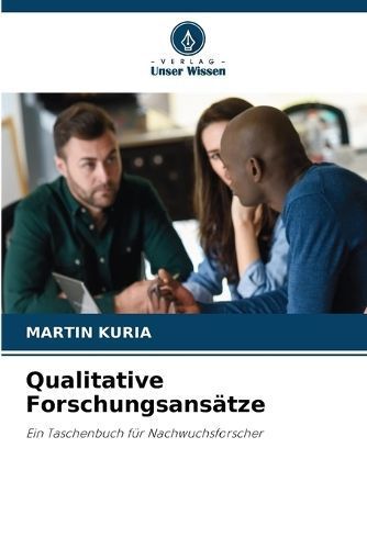 Qualitative Forschungsansätze By Martin Kuria 9786206394242
