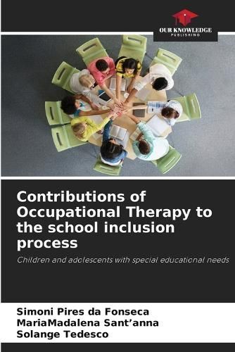 Contributions of Occupational Therapy to the School Inclusion Process