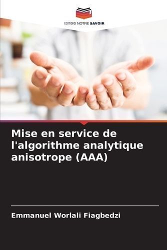 Mise En Service De L'algorithme Analytique Anisotrope (AAA)