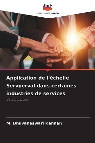 Application De L'échelle Servperval Dans Certaines Industries De Services