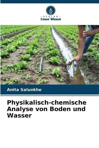 Physikalisch-Chemische Analyse Von Boden Und Wasser By Anita Salunkhe