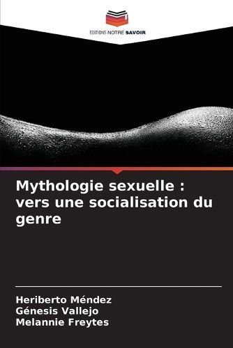 Mythologie Sexuelle 9786206436133 (Paperback)