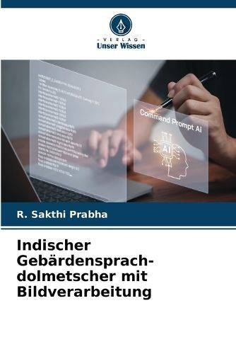 Indischer Gebärdensprach-Dolmetscher Mit Bildverarbeitung (Paperback)