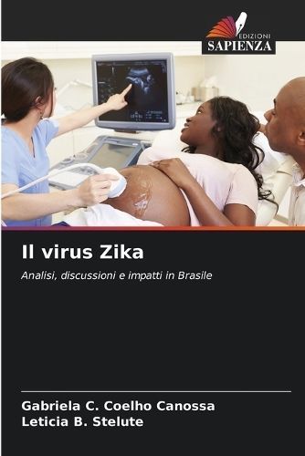 Il Virus Zika By Gabriela C Coelho Canossa, Leticia B Stelute