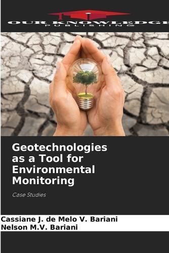 Geotechnologies as a Tool for Environmental Monitoring 9786206439400