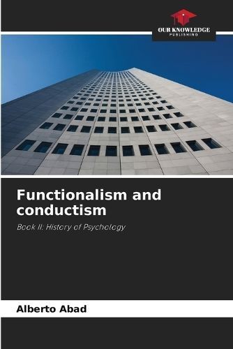 Functionalism and Conductism By Alberto Abad 9786206443391 (Paperback)
