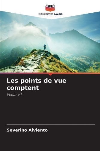 Les Points De Vue Comptent By Severino Alviento 9786206445487