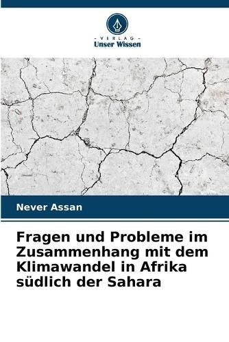 Fragen Und Probleme Im Zusammenhang Mit Dem Klimawandel in Afrika Südlich Der Sahara