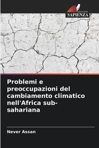 Problemi E Preoccupazioni Del Cambiamento Climatico nell'Africa Sub-Sahariana