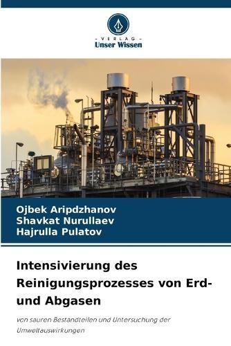 Intensivierung Des Reinigungsprozesses Von Erd- Und Abgasen