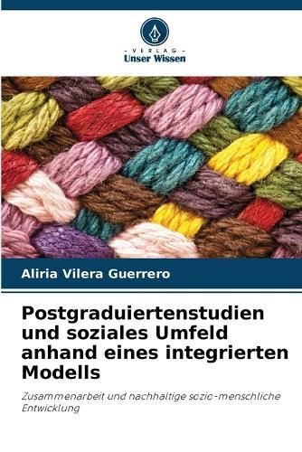 Postgraduiertenstudien Und Soziales Umfeld Anhand Eines Integrierten Modells