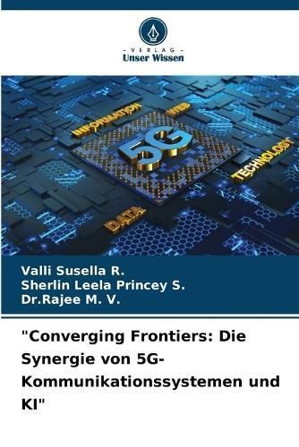"Converging Frontiers 9786206478881 (Paperback)