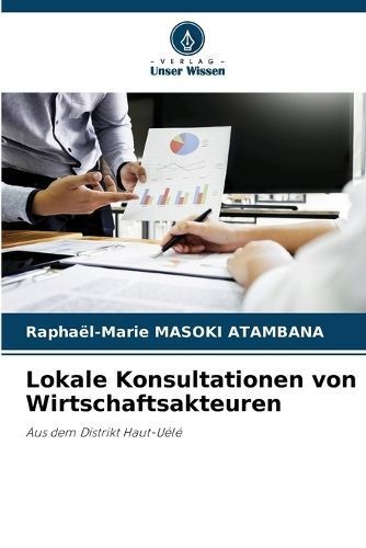 Lokale Konsultationen Von Wirtschaftsakteuren 9786206483076