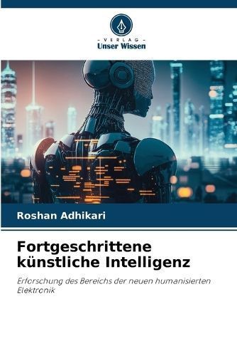 Fortgeschrittene Künstliche Intelligenz By Adhikari 9786206512004