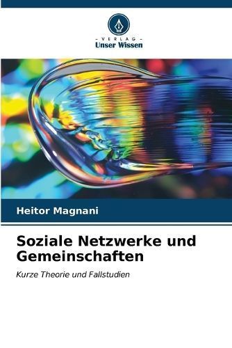 Soziale Netzwerke Und Gemeinschaften By Heitor Magnani 9786206523260