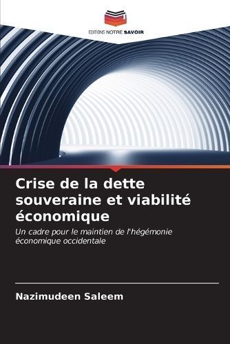 Crise De La Dette Souveraine Et Viabilité Économique 9786206537588