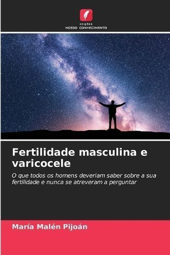 Fertilidade Masculina E Varicocele By María Malén Pijoán