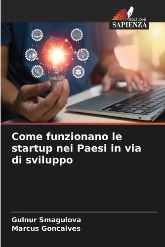 Come Funzionano Le Startup Nei Paesi in Via Di Sviluppo 9786206549369