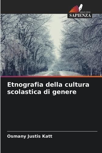 Etnografia Della Cultura Scolastica Di Genere By Osmany Justis Katt