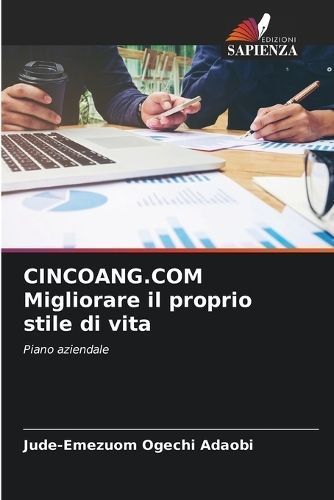 CINCOANG.COM Migliorare Il Proprio Stile Di Vita 9786206597940