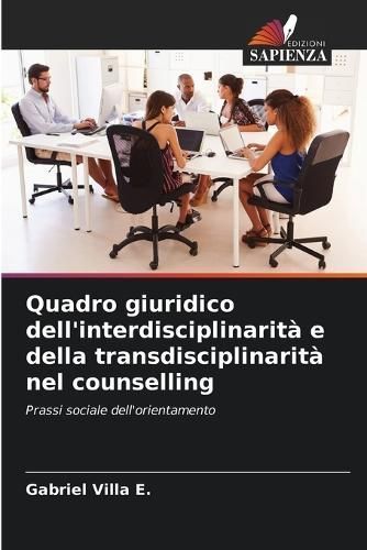 Quadro Giuridico Dell'interdisciplinarità E Della Transdisciplinarità Nel Counselling