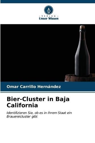 Bier-Cluster in Baja California By Omar Carrillo Hernández