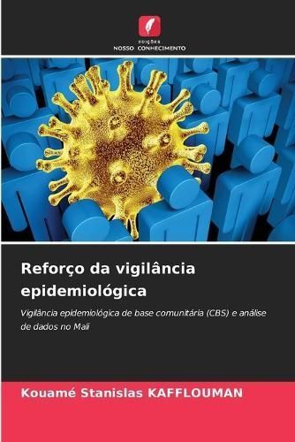 Reforço Da Vigilância Epidemiológica 9786206605348 (Paperback)