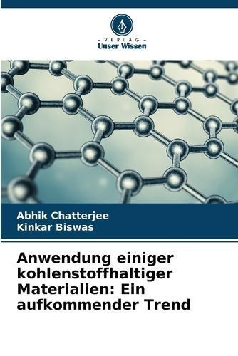 Anwendung Einiger Kohlenstoffhaltiger Materialien 9786206615194