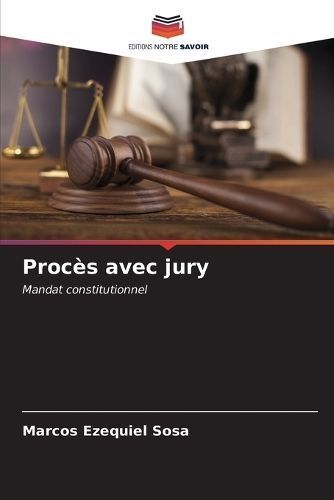 Procès Avec Jury By Marcos Ezequiel Sosa 9786206637394 (Paperback)