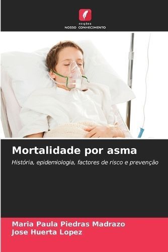 Mortalidade Por Asma 9786206638315 (Paperback)