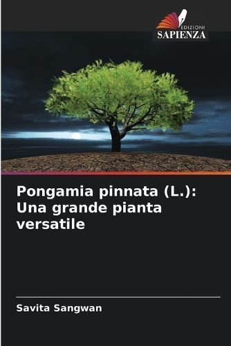 Pongamia Pinnata (L.) By Savita Sangwan 9786206639343 (Paperback)
