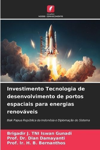 Investimento Tecnologia De Desenvolvimento De Portos Espaciais Para Energias Renováveis