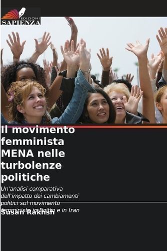 Il Movimento Femminista MENA Nelle Turbolenze Politiche 9786206660705