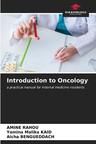 Introduction to Oncology 9786206664406 (Paperback)