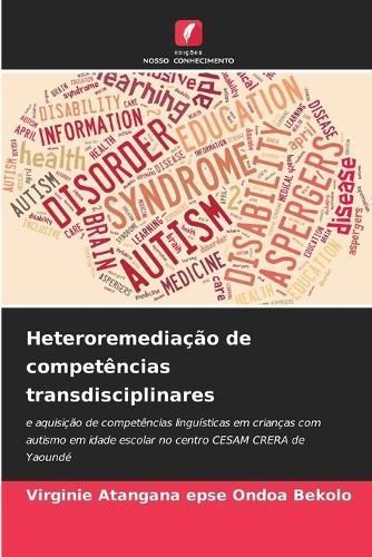 Heteroremediação De Competências Transdisciplinares 9786206670315