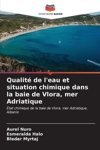 Qualité De L'eau Et Situation Chimique Dans La Baie De Vlora, Mer Adriatique