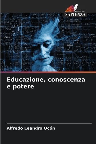 Educazione, Conoscenza E Potere By Alfredo Leandro Ocón 9786206675860