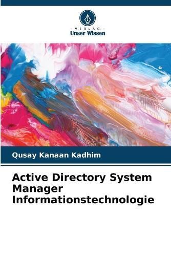Active Directory System Manager Informationstechnologie 9786206678250