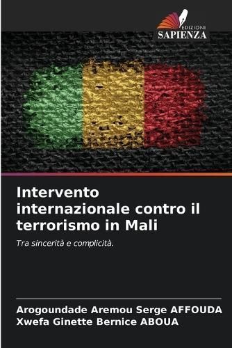 Intervento Internazionale Contro Il Terrorismo in Mali 9786206683681