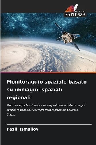 Monitoraggio Spaziale Basato Su Immagini Spaziali Regionali