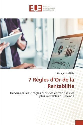 7 R?gles d'Or de la Rentabilit? By Hathry 9786206700111 (Paperback)