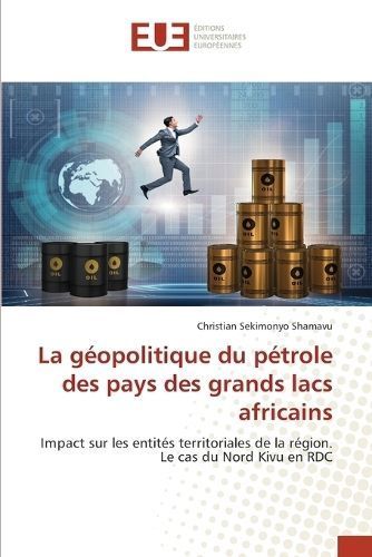 g?opolitique du p?trole des pays des grands lacs africains (Paperback)